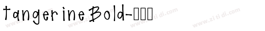 tangerine Bold字体转换